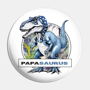 Papasaurus Pin