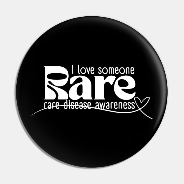 I love someone rare Pin by Lillieo and co design