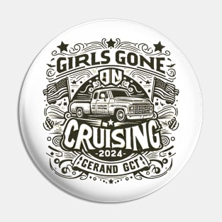 Girls Gone Cruising 2024 Funny Cruise Squad 2024 Pin