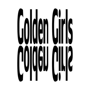 Golden Girls T-Shirt