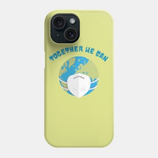 Together we can Phone Case