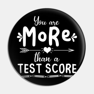 You Are More Than A Test Score test day Pin