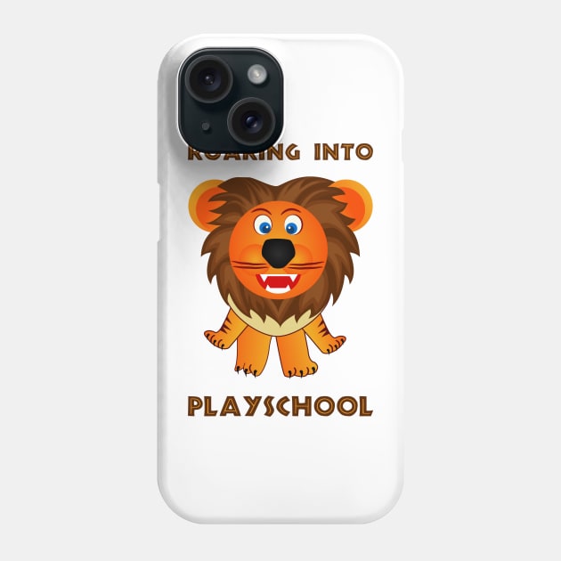 Roaring Into Playschool (Cartoon Lion) Phone Case by TimespunThreads