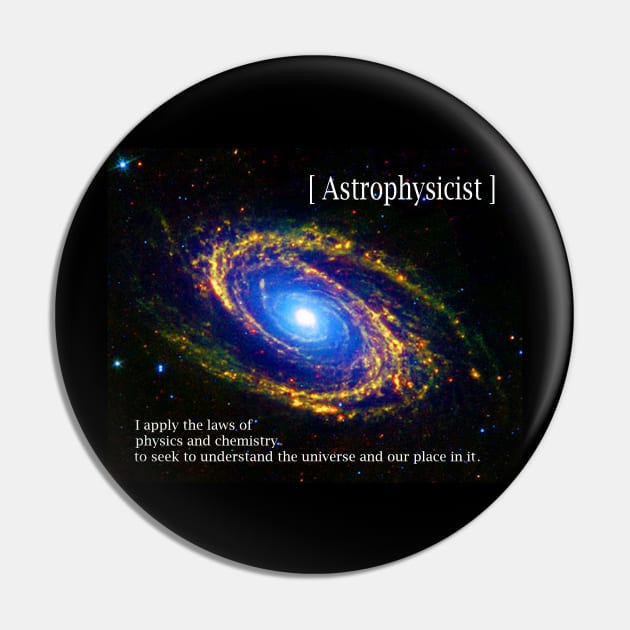 Astrophysicist Pin by Crazydodo