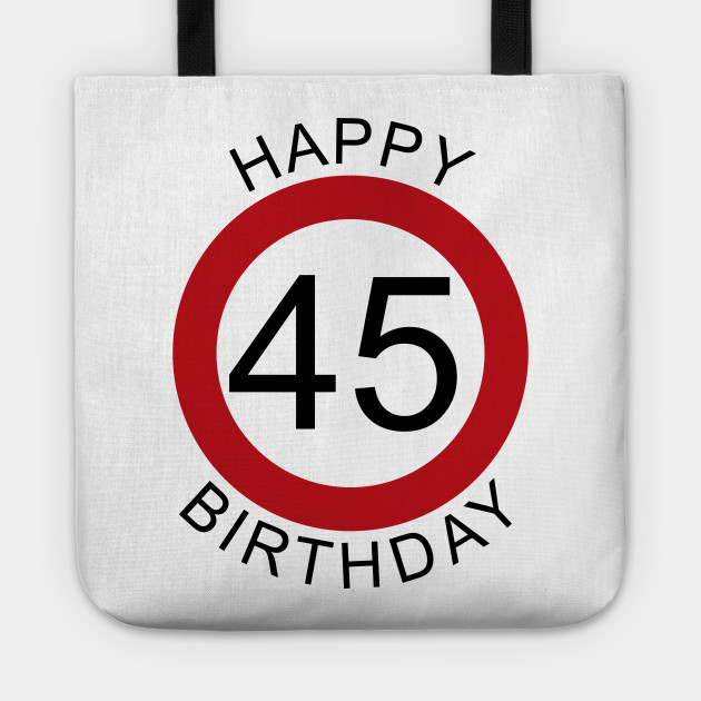 Zum 45 Geburtstag Alles Liebe Gute Gesundheit Gluck
