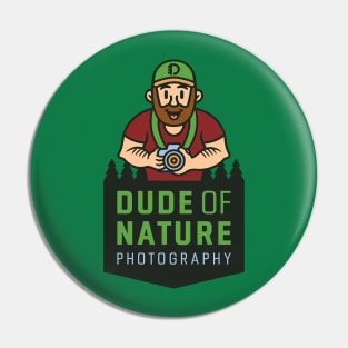 Dude Of Nature Photography Pin