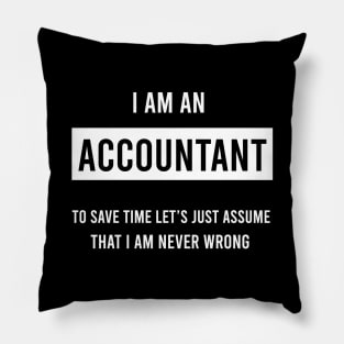 I am an accountant Pillow