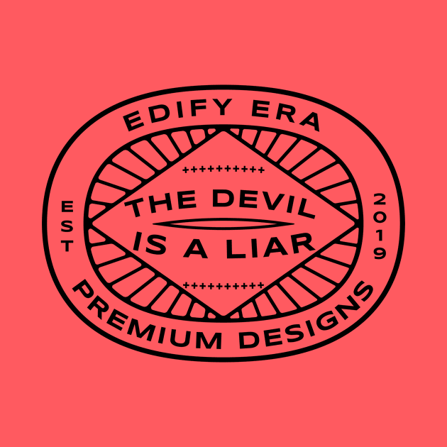 The Devil is a Liar by EdifyEra