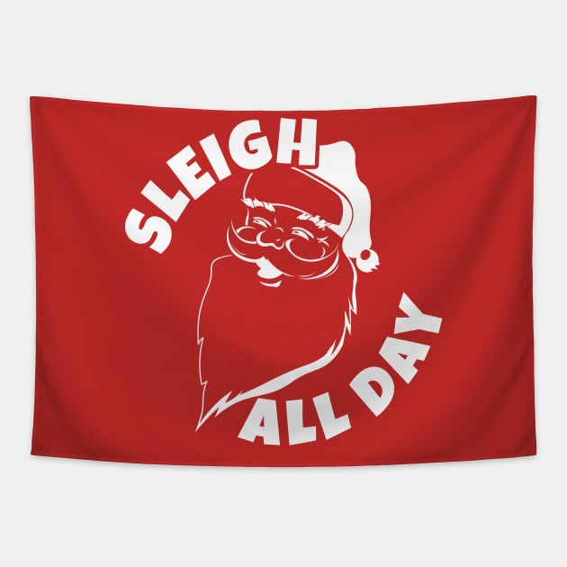 Sleigh All Day - Old Santa Tapestry by Retusafi