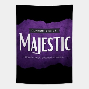 Status: Majestic Tapestry