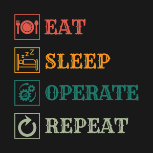 Eat Sleep Operate repeat T-Shirt