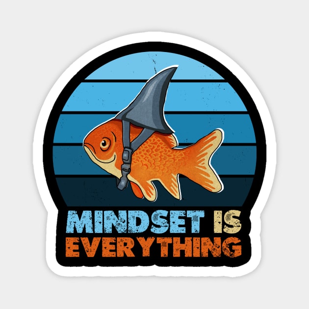 Funny Goldfish Shark, Mindset Motivational Quote Magnet by logiamerch
