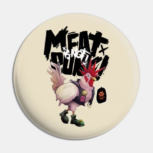 Meat is not punk! Chicken version Pin