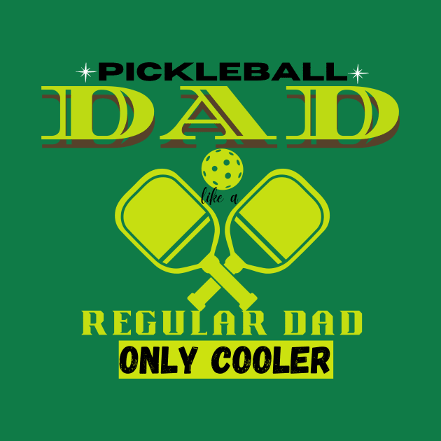 Pickleball Dad by Kings Court