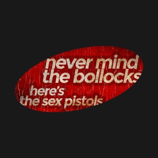 Never Mind the Bollocks - simple red elips vintage T-Shirt