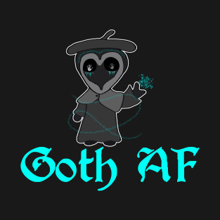 Goth AF Spooky Kawaii Creepy Cute T-Shirt