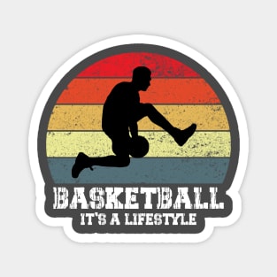 basketball it's a lifestile Magnet