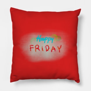 Happy Friday Pillow