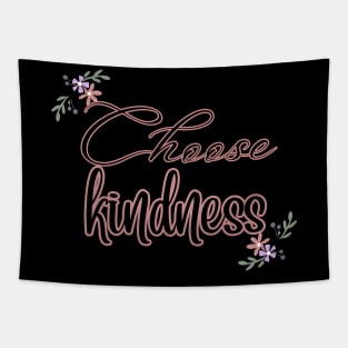 Choose Kindness Tapestry