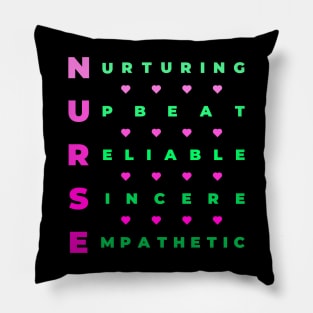 Qualities of a Nurse - Nurturing, Upbeat, Reliable, Sincere, Empathetic - Pink and Green Pillow