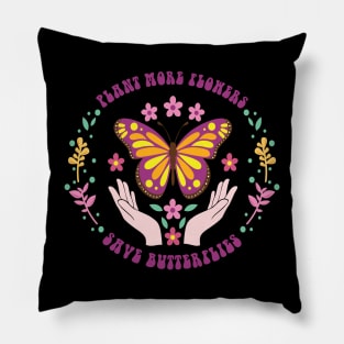 Plant More Flowers Save Butterflies Pillow