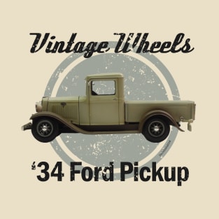 Vintage Wheels - '34 Ford Pickup T-Shirt