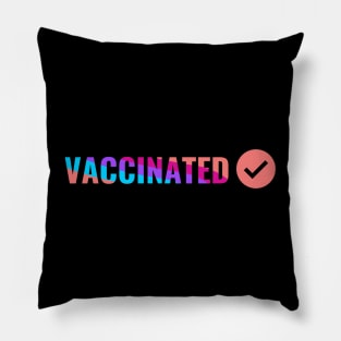 VACCINATED, Check - Vaccinate against the Virus. Pro Vax Pillow