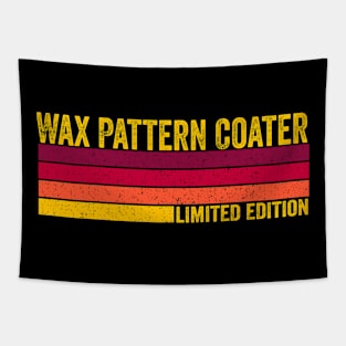 Wax Pattern Coater Tapestry