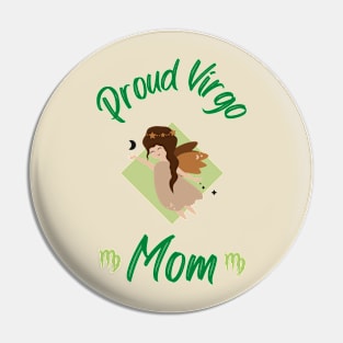 Proud Virgo Mom Astrology Zodiac Pin