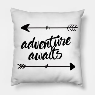 Adventure Awaits Pillow