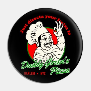 Daddy Green's Pizza Pin