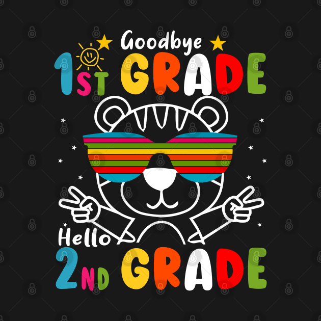 Goodbye 1st Grade Graduation Hello 2nd Grade Last Day Of School Tiger by AngelGurro