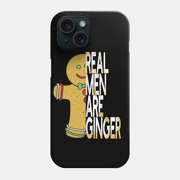 Real Men Are Ginger Bread Man Holiday Christmas Redhead Phone Case by AutomaticSoul