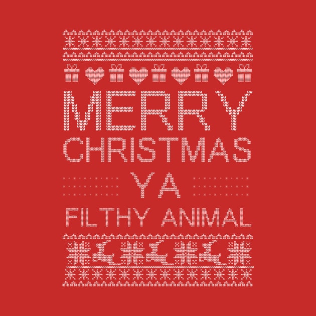 Merry Christmas Ya Filthy Animal - Christmas Sweater by JoeColors