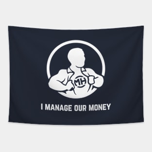 Front: I Manage Our Money Back: Husband of the Year Tapestry