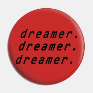 Dreamer Pin