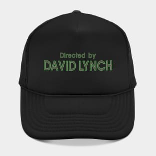 Directed by David Lynch Hat