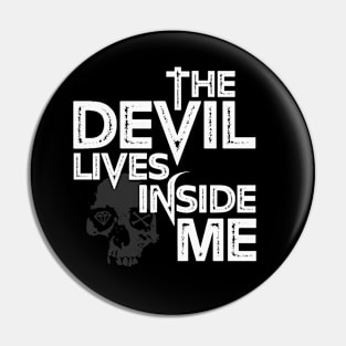 The Devil In Me Pin