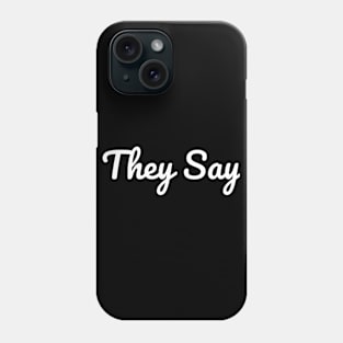 SAY Phone Case