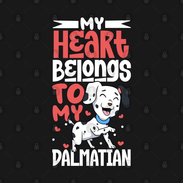 My heart belongs to my Dalmatian by Modern Medieval Design