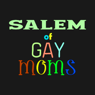 lgbt pride Salem T-Shirt