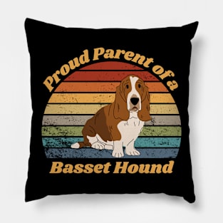 Proud Parent of a Basset Hound Pillow