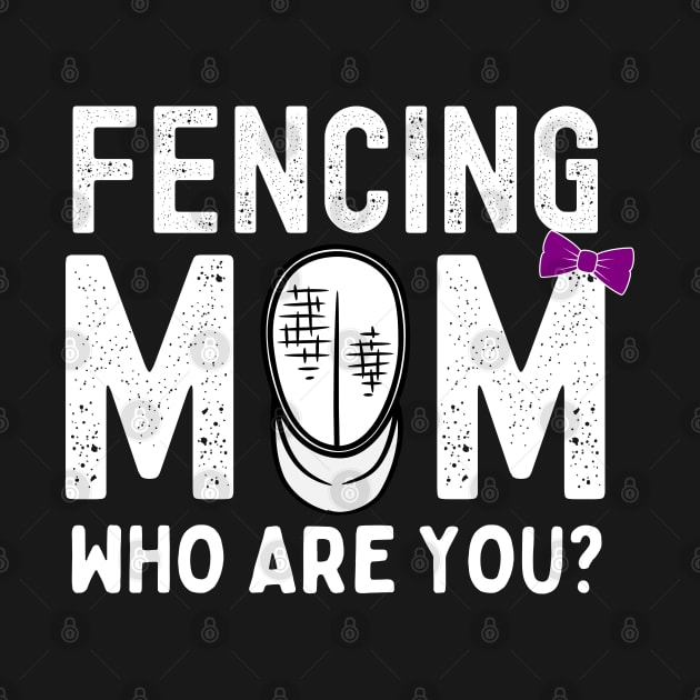 Fencing Mom Funny by footballomatic