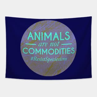 animals are not commodities Tapestry