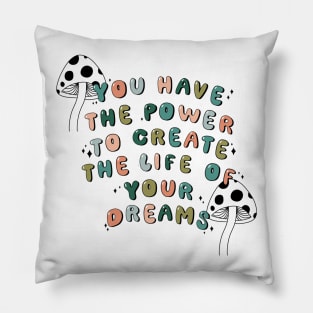 You have the power Pillow