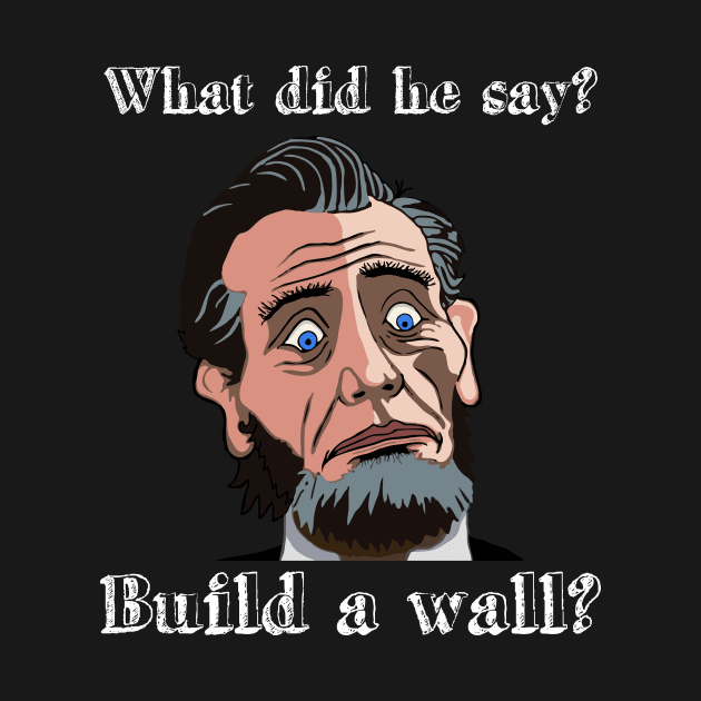 Funny surprised comic style Abraham Lincoln by FancyTeeDesigns