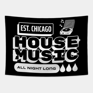 House Music All Night Long Tapestry