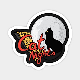 Cat Nights shirt Magnet