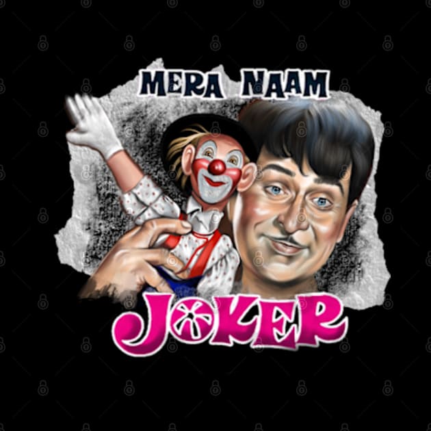 Mera naam joker by SAN ART STUDIO 