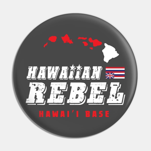 Hawaiian Rebel Big Island of Hawaii Base Pin by hawaiianrebelwear